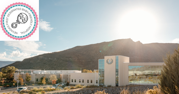 Carson Tahoe Health earns Baby-Friendly Hospital designation for maternity and newborn care