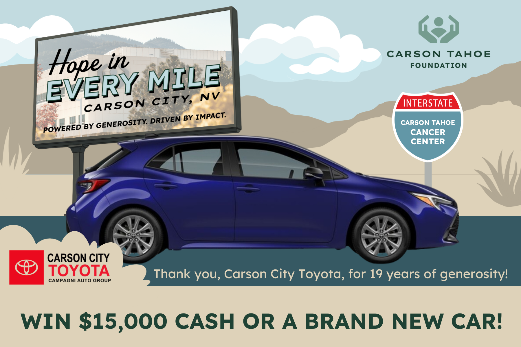 Hope in Every Mile Carson Tahoe Health Foundation raffle featuring a Toyota Corolla and a chance to win $15,000 cash or a new car.